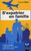 S'expatrier en famille 